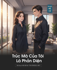 Trúc Mã Của Tôi Là Phản Diện