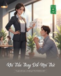 Khi Tiền Thay Đổi Mọi Thứ