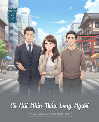 Cô Gái Nhìn Thấu Lòng Người