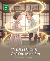 Từ Đầu Tới Cuối Chỉ Yêu Mình Em