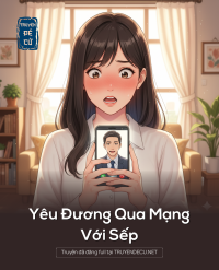 Sau Khi Yêu Đương Qua Mạng Với Sếp