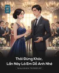 Thôi Đừng Khóc, Lần Này Là Em Dỗ Anh Nhé