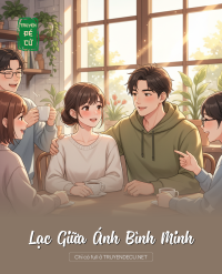Lạc Giữa Ánh Bình Minh