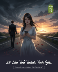 99 Lần Thử Thách Tình Yêu
