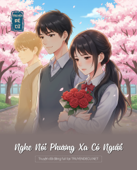 Nghe Nói Phương Xa Có Người