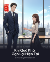 Khi Quá Khứ Gặp Lại Hiện Tại