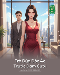 Trò Đùa Độc Ác Trước Đám Cưới