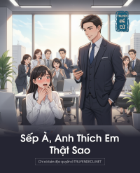 Sếp À, Anh Thích Em Thật Sao