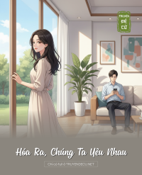 Hóa Ra, Chúng Ta Yêu Nhau