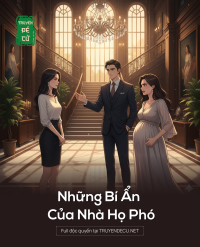 Những Bí Ẩn Của Nhà Họ Phó