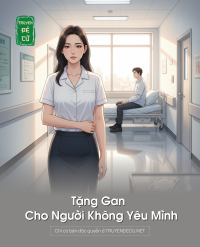 Tặng Gan Cho Người Không Yêu Mình