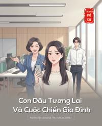 Con Dâu Tương Lai Và Cuộc Chiến Gia Đình