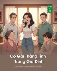 Cô Gái Thẳng Tính Trong Gia Đình