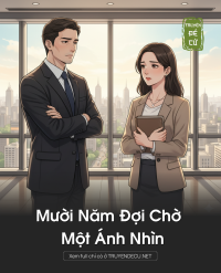 Mười Năm Đợi Chờ Một Ánh Nhìn