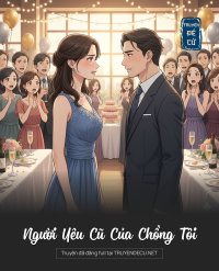 Người Yêu Cũ Của Chồng Tôi