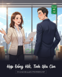 Hợp Đồng Hết, Tình Yêu Còn