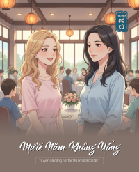 Mười Năm Không Uổng