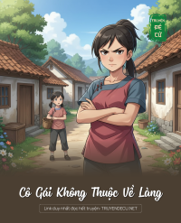 Cô Gái Không Thuộc Về Làng