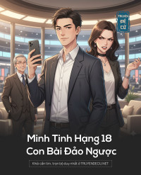 Minh Tinh Hạng 18 Con Bài Đảo Ngược