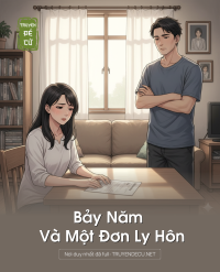Bảy Năm Và Một Đơn Ly Hôn