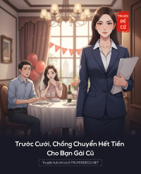 Trước Cưới, Chồng Chuyển Hết Tiền Cho Bạn Gái Cũ