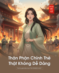 Thân Phận Chính Thê Thật Không Dễ Dàng