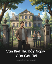 Căn Biệt Thự Bảy Ngày Của Cậu Tôi