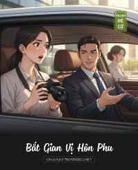 Bắt Gian Vị Hôn Phu