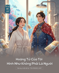 Hoàng Tử Của Tôi Hình Như Không Phải Là Người