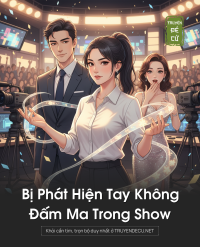 Bị Phát Hiện Tay Không Đấm Ma Trong Show
