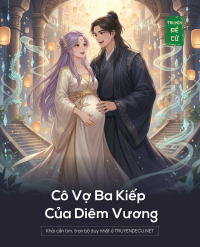 Cô Vợ Ba Kiếp Của Diêm Vương