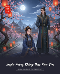 Xuyên Phòng Không Theo Kịch Bản