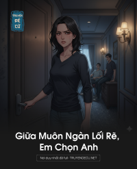 Giữa Muôn Ngàn Lối Rẽ, Em Chọn Anh