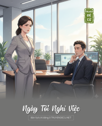 Ngày Tôi Nghỉ Việc