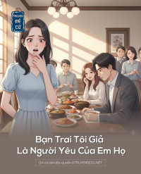 Bạn Trai Tôi Giả Là Người Yêu Của Em Họ
