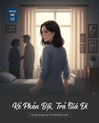 Kẻ Phản Bội, Trả Giá Đi