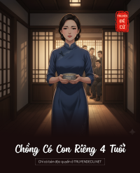 Chồng Có Con Riêng 4 Tuổi