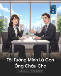 Tôi Tưởng Mình Là Con Ông Cháu Cha