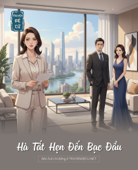 Hà Tất Hẹn Đến Bạc Đầu