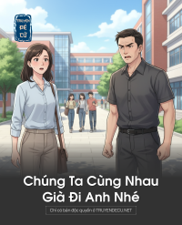 Chúng Ta Cùng Nhau Già Đi Anh Nhé