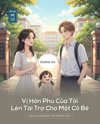 Vị Hôn Phu Của Tôi Lén Tài Trợ Cho Một Cô Bé
