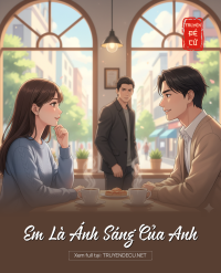 Em Là Ánh Sáng Của Anh