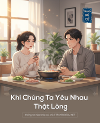 Khi Chúng Ta Yêu Nhau Thật Lòng