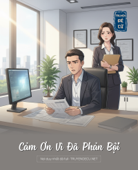 Cảm Ơn Vì Đã Phản Bội