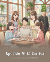 Bạn Thân Tôi Là Con Trai