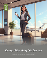 Khương Nhiễm Không Cần Anh Nữa