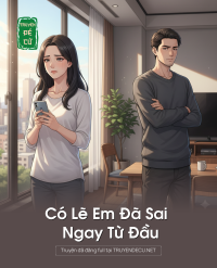 Có Lẽ Em Đã Sai Ngay Từ Đầu