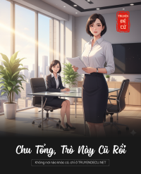 Chu Tổng, Trò Này Cũ Rồi