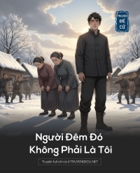 Người Đêm Đó Không Phải Là Tôi