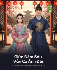 Giữa Đêm Sâu Vẫn Có Ánh Đèn